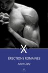 Erections romaines 3 - Julien Ligny - 9782374020280
