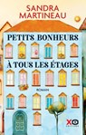 Petits bonheurs à tous les étages - Sandra Martineau - 9782374485270