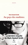 Au pays des nudistes - Mark Haskell Smith - 9782375020296