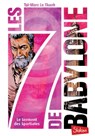Les 7 de Babylone - Tome 3 Le Serment des Spartiates - Taï-Marc Le Thanh - 9782375541128