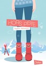 Hors piste - Lecture roman jeunesse adolescence - Dès 10 ans - Sophie Adriansen - 9782375541296