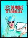 Les démons de Cendrillon - Gally Lauteur - 9782375650011