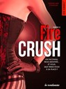 Fire Crush Partie 2 - Robyne Max Chavalan - 9782375650165