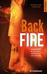 Back fire - Robyne Max Chavalan - 9782375650387