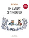 Un carnet de tendresse - Bendo - 9782375825501
