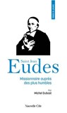Prier 15 jours avec saint Jean Eudes - Mgr Michel Dubost - 9782375826324