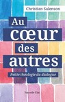 Au coeur des Autres - Christian Salenson - 9782375827413