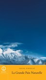 La Grande Paix Naturelle - Sogyal Rinpoche - 9782376610014