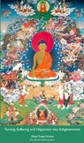 Turning Suffering and Happiness into Enlightenment - Sogyal Rinpoche - 9782376610045