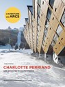 Charlotte Perriand. Une architecte en montagne. - Jacques Barsac - 9782376660606