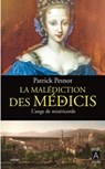 La malédiction des Médicis - Tome 3 L'ange de miséricorde - Patrick Pesnot - 9782377352586
