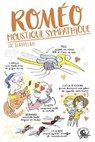 Roméo, moustique sympathique - Luc Blanvillain ; Marie Novion - 9782377420230