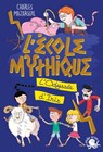 L'École mythique - L'Odyssée d'Iris - Charles Mazarguil - 9782377422531