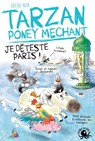 Tarzan, poney méchant - Je déteste Paris ! - Cécile Alix - 9782377422616