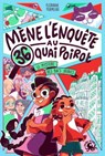Mène l'enquête au 36, quai Poirot - Le Mystère des bacs jaunes - Floriane Turmeau - 9782377423385