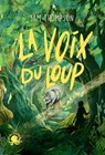 La Voix du loup - Sam Thompson - 9782377423743