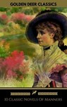 10 Classic Novels Of Manners You Should Read (Golden Deer Classics) - Jane Austen ; Golden Deer Classics ; William Makepeace Thackeray ; Gustave Flaubert ; Leo Tolstoy ; Thomas Hardy ; Guy de Maupassant ; Edith Wharton - 9782377870011