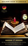50 Meisterwerke Musst Du Lesen, Bevor Du Stirbst: Vol. 1 (Golden Deer Classics) - Voltaire ; Golden Deer Classics ; Johann Wolfgang von Goethe ; Joseph von Eichendorff ; Mary Shelley ; Sir Walter Scott ; Honoré de Balzac ; Jonathan Swift ; Stendhal ; Franz Kafka ; James Fenimore Cooper ; Edgar Allan Poe ; Nikolai Gogol ; Charles Dicken - 9782377871193