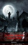 Classic Horror Collection: Dracula, Frankenstein, The Legend of Sleepy Hollow, Jekyll and Hyde, & The Island of Dr. Moreau (Manor Books) - Mary Shelley ; Robert Louis Stevenson ; Bram Stoker ; Washington Irving ; H.G. Wells - 9782377875092