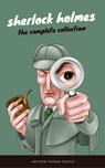 Sherlock Holmes: The Complete Collection (EverGreen Classics) - Arthur Conan Doyle ; EverGreen Classics - 9782377930128
