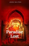 Paradise Lost (Annotated) - John Milton - 9782377931439