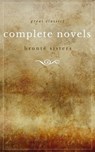 The Brontë Sisters: The Complete Novels (Unabridged): Janey Eyre + Shirley + Villette + The Professor + Emma + Wuthering Heights + Agnes Grey + The Tenant of Wildfell Hall - Anne Brontë ; Emily Brontë ; Charlotte Brontë ; The Brontë Sisters - 9782377933983
