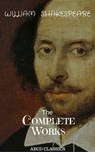 The Complete Works of William Shakespeare, - William Shakespeare - 9782377937691