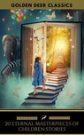 20 Eternal Masterpieces Of Children Stories (Golden Deer Classics) - Lewis Carroll ; Mark Twain ; Louisa May Alcott ; Rudyard Kipling ; Golden Deer Classics ; Charles Dickens ; Robert Louis Stevenson ; Grimm Brothers - 9782377938322
