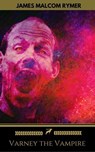 Varney the Vampire (Golden Deer Classics) - Golden Deer Classics ; James Malcom Rymer - 9782377939473