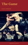 The Game (Cronos Classics) - Jack London ; Cronos Classics - 9782378070380
