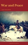 War and Peace (Complete Version With Active TOC) (Cronos Classics) - Leo Tolstoy ; Cronos Classics - 9782378070854