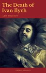 The Death of Ivan Ilych (Cronos Classics) - Leo Tolstoy ; Cronos Classics - 9782378070878