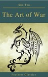 The Art of War (Feathers Classics) - Sun Tzu - 9782378071943