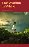 The Woman in White (Cronos Classics) - Wilkie Collins - 9782378074609