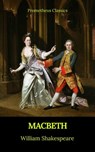 Macbeth (Best Navigation, Active TOC)(Prometheus Classics) - William Shakespeare ; Prometheus Classics - 9782378075569