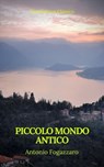 Piccolo mondo antico (Prometheus Classics) - Antonio Fogazzaro - 9782378075668