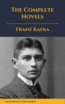Franz Kafka: The Complete Novels - Franz Kafka ; Masterpiece Everywhere - 9782378079659