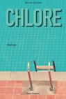Chlore - Bruno Giroux - 9782378152598