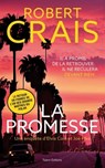 La promesse - Une enquête d'Elvis Cole et Joe Pike - Robert Crais - 9782378153588