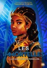 Les Immortelles (e-book) - Tome 03 Les Guerrières éternelles - Namina Forna - 9782378763831