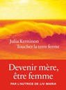 Toucher la terre ferme - Julia Kerninon - 9782378802875