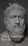 Plato: The Complete Works (31 Books) - Plato ; Reading Time - 9782379261312