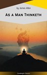 As a Man Thinketh - James Allen - 9782379267789