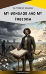 My Bondage and My Freedom - Frederick Douglass - 9782379269400