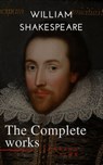 The Complete works of William Shakespeare - William Shakespeare ; Reading Time - 9782380370317