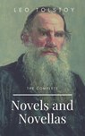 Leo Tolstoy: The Complete Novels and Novellas - Leo Tolstoy - 9782380371352