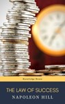 The Law of Success: In Sixteen Lessons - Napoleon Hill ; knowledge house - 9782380372397