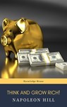 Think and Grow Rich! - Napoleon Hill ; knowledge house - 9782380372472