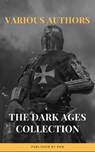 The Dark Ages - J.B. Bury ; Edward Creasy ; Henry Bradley ; Edward Gibbon ; David Hume ; Charles Oman ; Washington Irving - 9782380373134