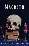Macbeth - William Shakespeare ; Classics HQ - 9782380374001